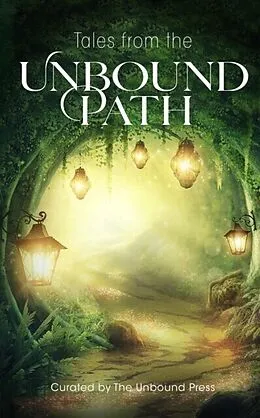 E-Book (epub) Tales from the Unbound Path von Unknown