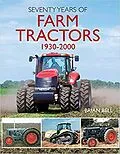E-Book (epub) Seventy Years of Farm Tractors 1930-2000 von Brian Bell
