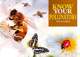 eBook (epub) Know Your Pollinators de Tim Harris