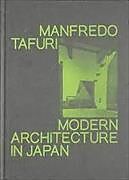 Couverture cartonnée Modern Architecture in Japan de Manfredo Tafuri