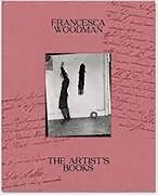 Couverture cartonnée The Artist's Books de Francesca Woodman