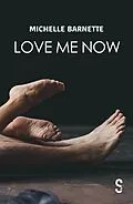 E-Book (epub) Love Me Now von Michelle Barnette