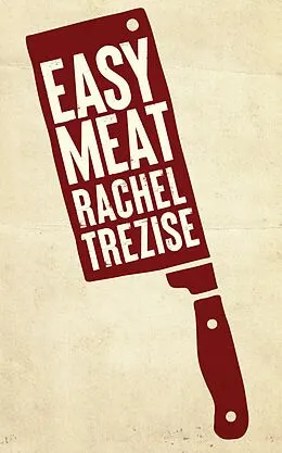 E-Book (epub) Easy Meat von Rachel Trezise