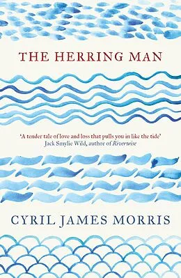 E-Book (epub) The Herring Man von Cyril James Morris
