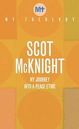 Couverture cartonnée MY THEOLOGY de Scot McKnight