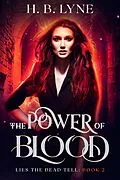 E-Book (epub) The Power of Blood (Lies the Dead Tell, #2) von H. B. Lyne