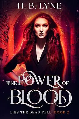 E-Book (epub) The Power of Blood (Lies the Dead Tell, #2) von H. B. Lyne