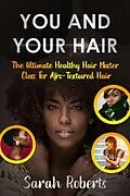 E-Book (epub) You and Your Hair von Sarah Roberts