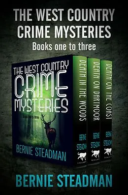 E-Book (epub) The West Country Crime Mysteries Books One to Three von Bernie Steadman
