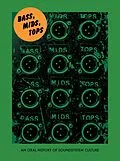 E-Book (epub) Bass, Mids, Tops von Joe Muggs, Brian David Stevens