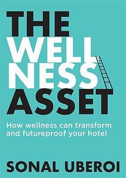 eBook (epub) The Wellness Asset de Sonal Uberoi