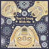 eBook (epub) You're Snug With Me de Chitra Soundar, Poonam Mistry