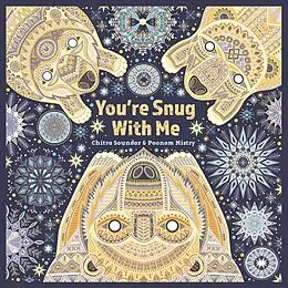 E-Book (epub) You're Snug With Me von Chitra Soundar, Poonam Mistry