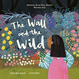 eBook (epub) The Wall and The Wild de Christina Dendy