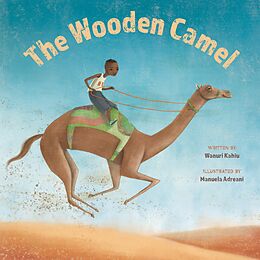 eBook (epub) The Wooden Camel de Wanuri Kahiu