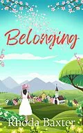 E-Book (epub) Belonging (Trewton Royd small town romances, #2) von Rhoda Baxter