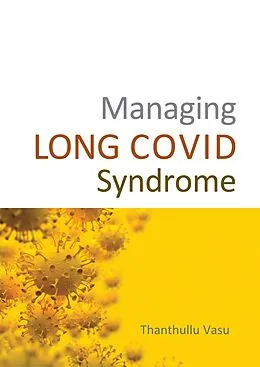 E-Book (epub) Managing LONG COVID Syndrome von Thanthullu Vasu