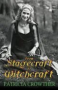ePUB From Stagecraft to Witchcraft von Patricia Crowther