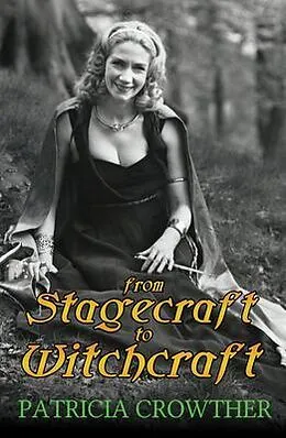 ePUB From Stagecraft to Witchcraft von Patricia Crowther