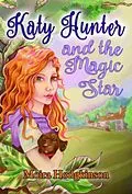 ePUB Katy Hunter and the Magic Star von Moira Hodgkinson
