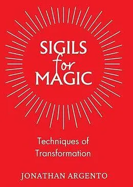 E-Book (epub) Sigils For Magic von Jonathan Argento