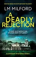 E-Book (epub) A Deadly Rejection von Lm Milford