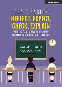 E-Book (pdf) Reflect, Expect, Check, Explain von Craig Barton