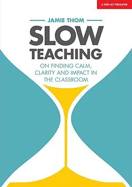 E-Book (pdf) Slow Teaching von Jamie Thom