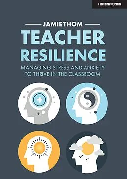 E-Book (epub) Teacher Resilience von Jamie Thom