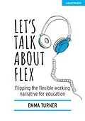 E-Book (epub) Let's Talk about Flex von Emma Turner