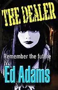 E-Book (epub) The Dealer von Ed Adams