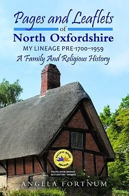 E-Book (epub) Pages and Leaflets of North Oxfordshire von Angela Fortnum