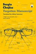 E-Book (epub) Forgotten Manuscript von Sergio Chejfec