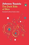 E-Book (epub) The Dark Side of Skin von Jeferson Tenório