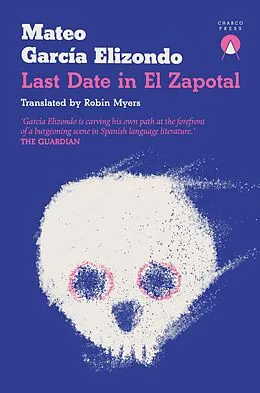 E-Book (epub) Last Date in El Zapotal von Mateo García Elizondo