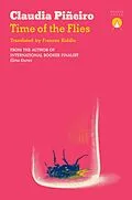 E-Book (epub) Time of the Flies von Claudia Piñeiro