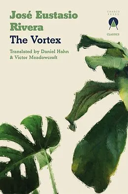 E-Book (epub) The Vortex von José Eustasio Rivera