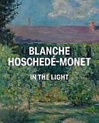 Livre Relié Blanche Hoschedé-Monet in the Light de 