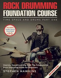 E-Book (epub) Rock Drumming Foundation (Time Space And Drums) von Stephen Hawkins