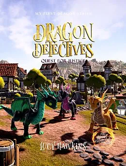 E-Book (epub) Dragon Detectives (My First Dragon, #3) von Lucy Hawkins