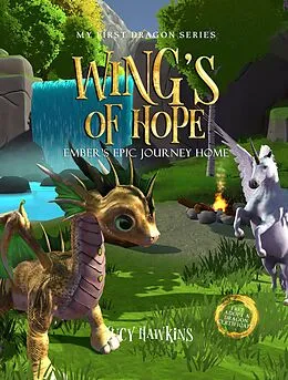 E-Book (epub) Wings Of Hope (My First Dragon, #2) von Lucy Hawkins