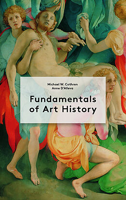 Couverture cartonnée Fundamentals of Art History de Cothren Michael, Anne D&apos;Alleva