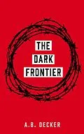E-Book (epub) The Dark Frontier von A. B. Decker