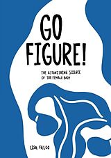 Kartonierter Einband Go Figure! von Lisa Falco