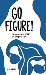 E-Book (epub) Go Figure! von Lisa Falco