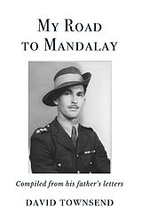 eBook (epub) My Road to Mandalay de David Townsend