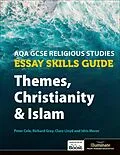 E-Book (epub) AQA GCSE Religious Studies Essay Skills Guide: Themes, Christianity and Islam von Clare Lloyd, Frank Bruce, Richard Gray