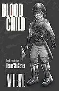 E-Book (epub) Blood Child: Book 2 in the Democ'Chu Series von Nath Brye