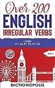 Couverture cartonnée Over 200 English Irregular Verbs de Dictionopolis