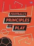 E-Book (epub) Football's Principles of Play von Peter Prickett